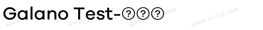 Galano Test字体转换